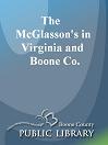 The McGlasson's in Virginia and Boone County, Kentucky